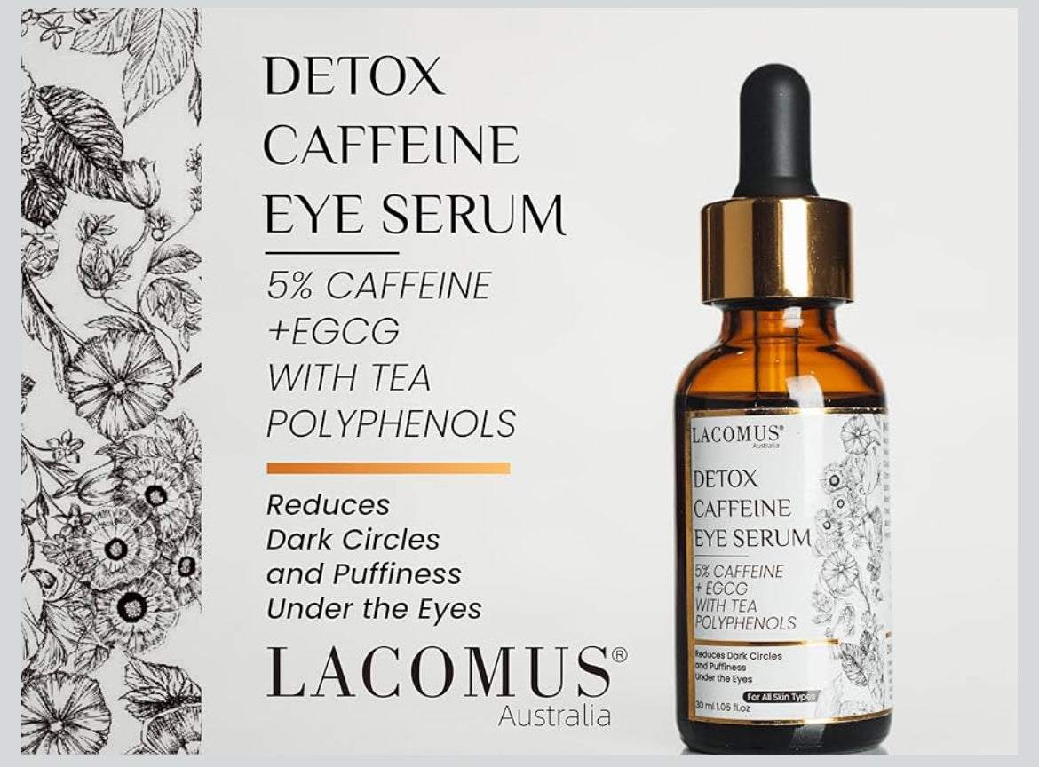 Advance Caffeine 5% + EGCG Serum for Brighter Eyes - Powerful Eye Contour Serum for Reduces Puffiness, Dark Circles, and Pigmentation - Hydrating and Smoothing Formula - LACOMUS Australia