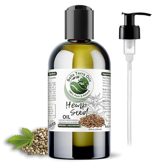 Bella Terra Oils - Hemp Seed Oil 8 oz - Cold-Pressed & Nutrient-Rich, Infused with Phytosterols, Potassium & Calcium for Skin & Hair Care